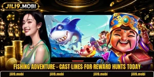 Fishing Adventure - Cast Lines For Reward Hunts Today