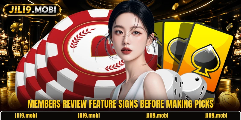Members review feature signs before making picks