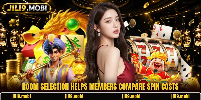 Room selection helps members compare spin costs