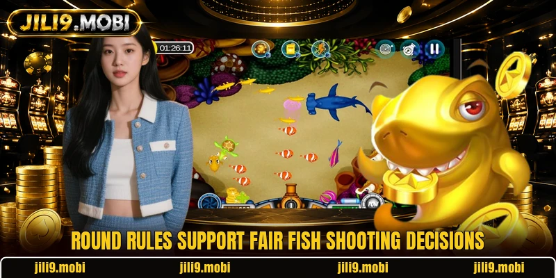 Round rules support fair fish shooting decisions Round rules support fair fish shooting decisions