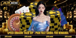Speed Dragon Tiger VIP - Pick Fast Cards For Rewards